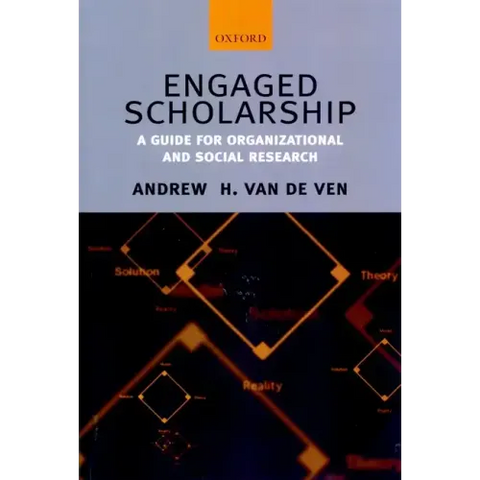 Engaged Scholarship: A Guide for Organizational and Social Research