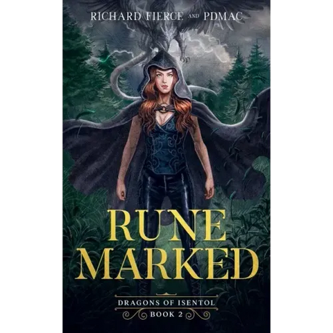 Rune Marked: Dragons of Isentol Book 2