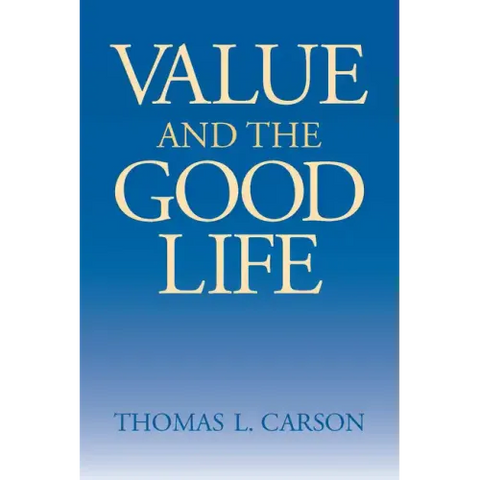 Value the Good Life