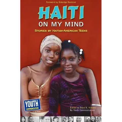 Haiti on My Mind: Stories by Haitian-American Teens