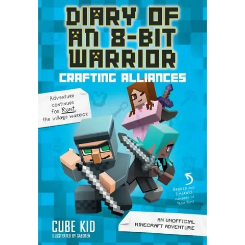 Diary of an 8-Bit Warrior: Crafting Alliances: An Unofficial Minecraft Adventure Volume 3