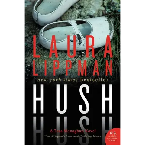 Hush Hush: A Tess Monaghan Novel
