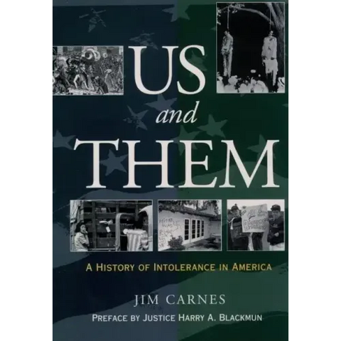 Us and Them: A History of Intolerance in America