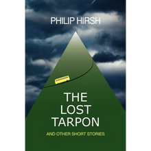The Lost Tarpon: And Other Short Stories