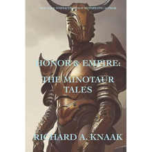 Honor and Empire: The Minotaur Tales