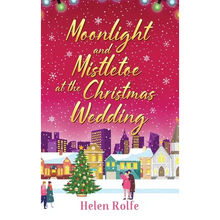 Moonlight and Mistletoe at the Christmas Wedding - Hardcover