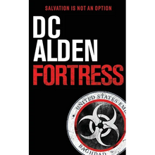 Fortress: A Virus Outbreak Action Thriller