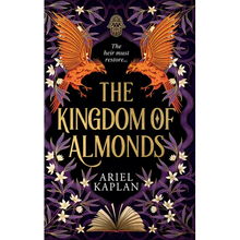 The Kingdom of Almonds - Hardcover