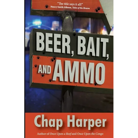 Beer, Bait, and Ammo
