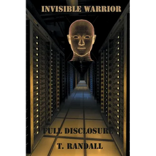 INVISIBLE WARRIOR and FULL DISCLOSURE - Paperback