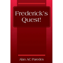 Frederick's Quest! - Paperback