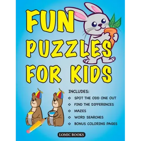 Fun Puzzles for Kids: Includes Spot the Odd One Out, Find the Differences, Mazes, Word Searches and Bonus Coloring Pages