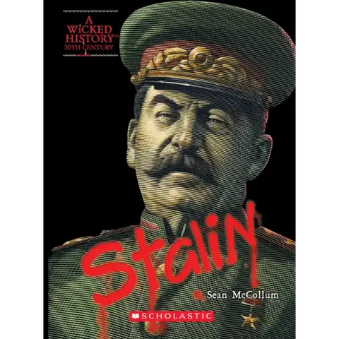 Joseph Stalin (a Wicked History)
