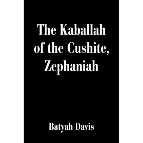 The Kaballah of the Cushite, Zephaniah