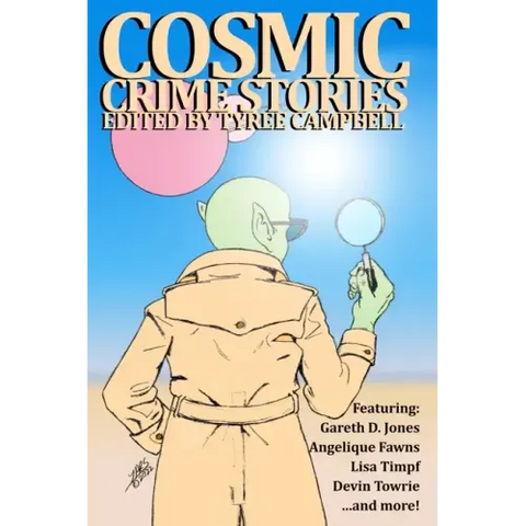 Cosmic Crime Stories March 2023