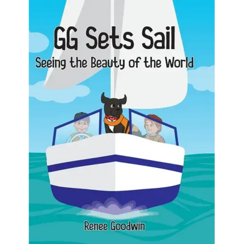 GG Sets Sail - Seeing the Beauty of the World