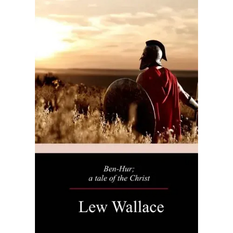 Ben-Hur; a tale of the Christ
