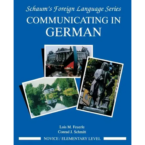 Communicating in German, (Novice Level)