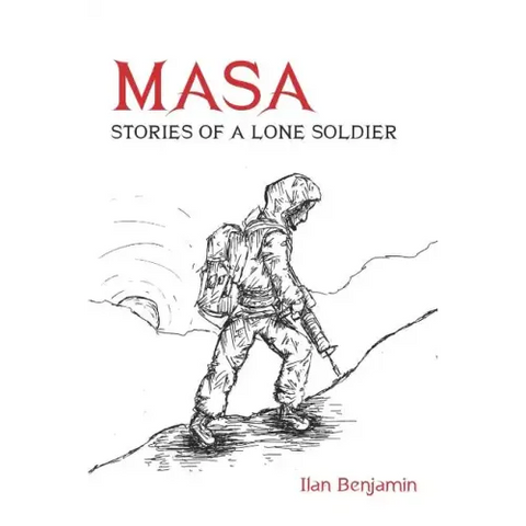 Masa: Stories of a Lone Soldier