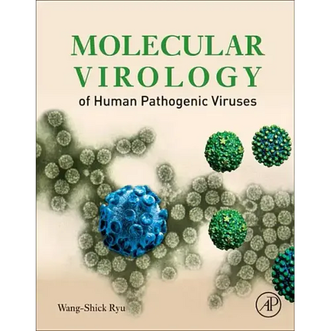Molecular Virology of Human Pathogenic Viruses