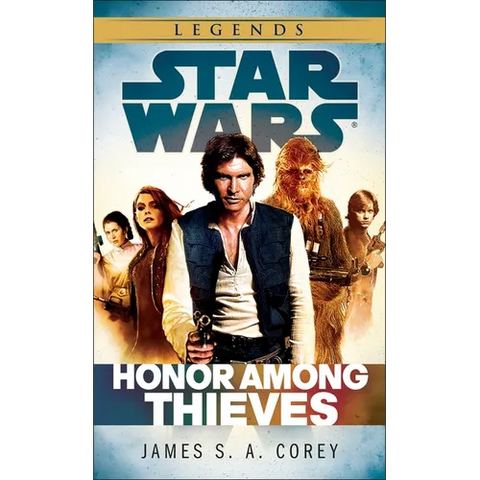 Honor Among Thieves: Star Wars Legends