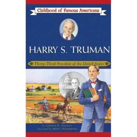 Harry S. Truman: Thirty-Third President of the United States