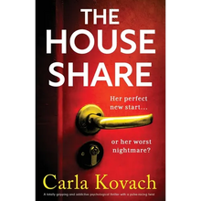 The Houseshare: A totally gripping and addictive psychological thriller with a pulse-racing twist - Paperback