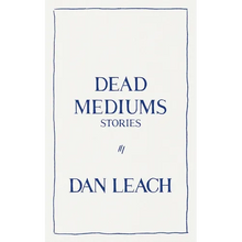 Dead Mediums