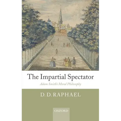 Impartial Spectator: Adam Smith's Moral Philosophy