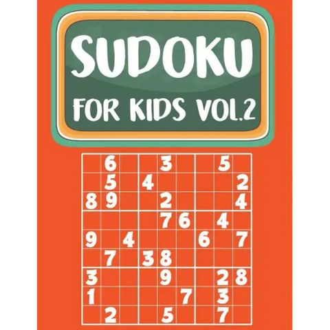 Sudoku For Kids: Sudoku Book For Kids Age 6-12 (Puzzles and Activity Book For Kids) - Volume.2: Sudoku Puzzles Book For Kids