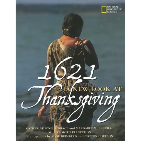 1621: A New Look at Thanksgiving