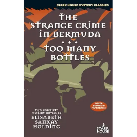 The Strange Crime in Bermuda / Too Many Bottles