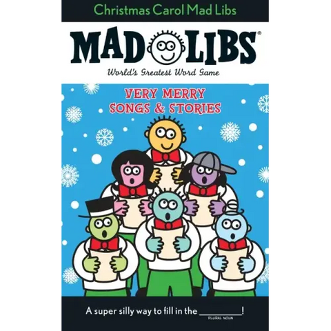 Christmas Carol Mad Libs: Very Merry Songs and Stories