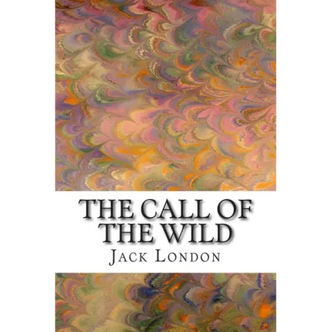 The Call of the Wild: (Jack London Classic Collection)