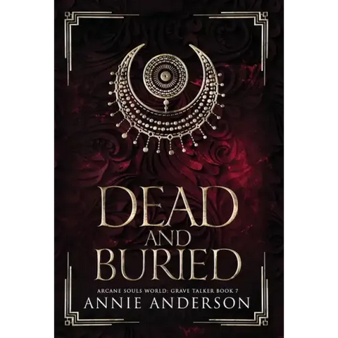 Dead and Buried: Arcane Souls World