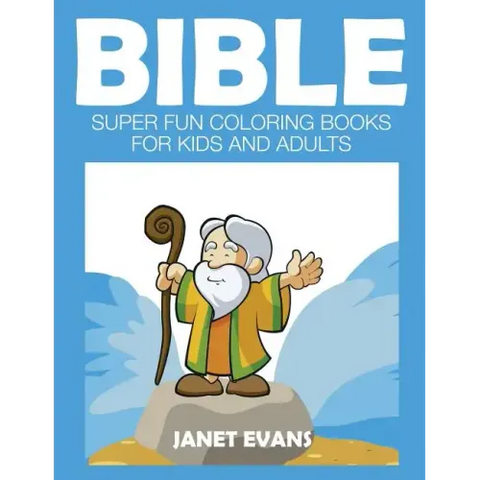 Bible: Super Fun Coloring Books for Kids and Adults
