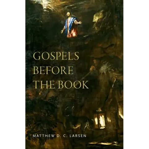 Gospels Before the Book