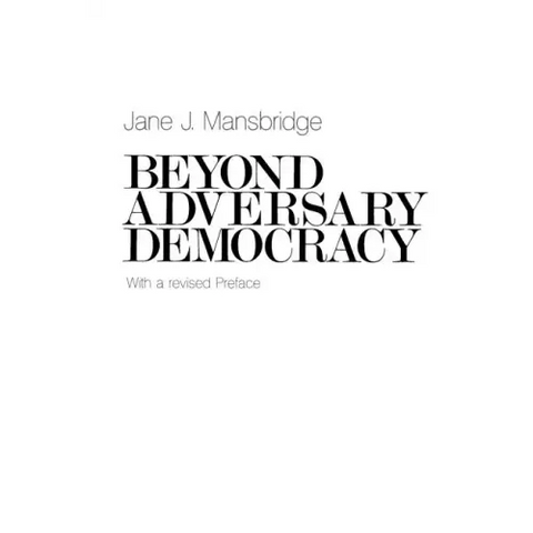 Beyond Adversary Democracy