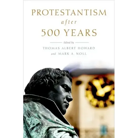 Protestantism After 500 Years
