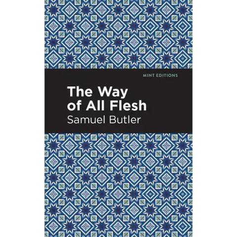 The Way of All Flesh
