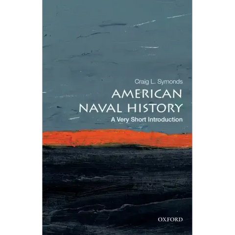 American Naval History: A Very Short Introduction