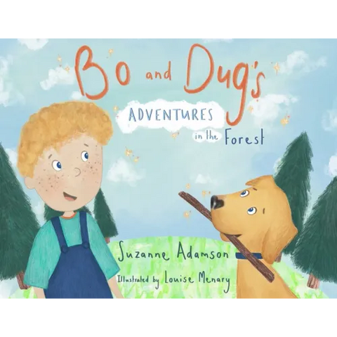 Bo and Dug's Adventures in the Forest