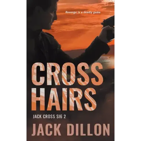Crosshairs: An Espionage Thriller