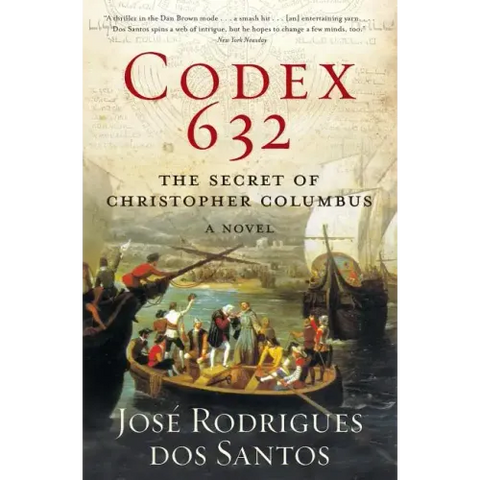 Codex 632: The Secret of Christopher Columbus: A Novel