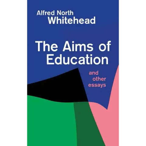 Aims of Education and Other Essays