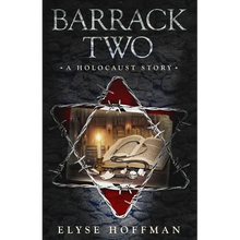 Barrack Two: A Holocaust Story (Book 4 of the Barracks Series) - Paperback
