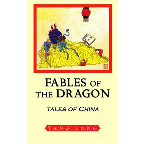 Fables of the Dragon: Tales of China