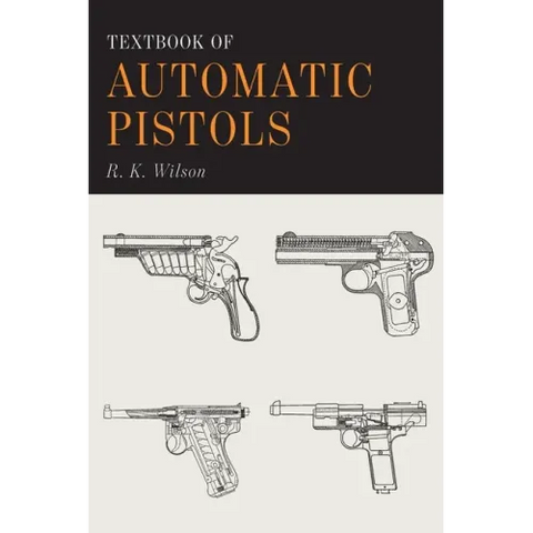 Textbook of Automatic Pistols