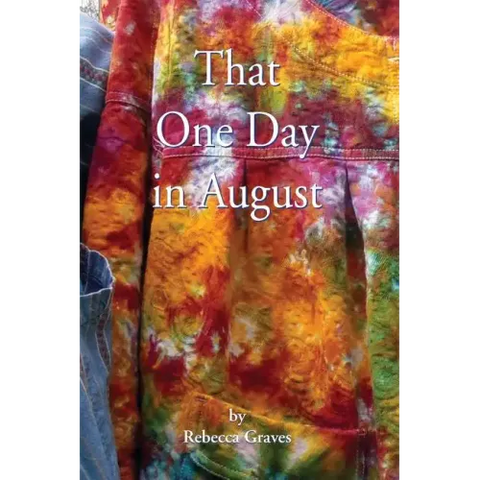 That One Day in August