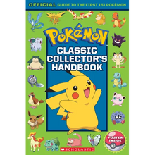 Classic Collector's Handbook: An Official Guide to the First 151 Pokémon (Pokémon)